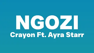 Crayon Ft. Ayra Starr - Ngozi (Lyrics)