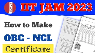 How to make OBC NCL Certificate for IIT JAM 2023 Admission