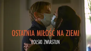 Ostatnia miłość na Ziemi (2011) zwiastun PL