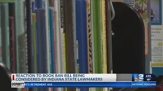 Reaction to Book Ban Bill Being Considered by Indiana State Lawmakers