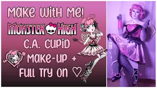 Make with me!: C.A. Cupid Monster High Cosplay Pt.6