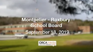 Montpelier - Roxbury School Board - September 18, 2019