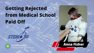 Astronaut Anna Fisher Explains Why Getting Rejected from Medical School Paid Off - My Path