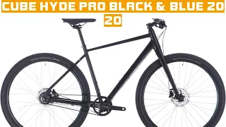 Cube hyde pro black & blue 2020: bike review