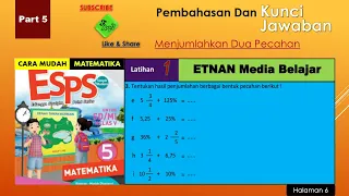 Latihan ESPS Matematika Tentukan Hasil Penjumlahan Bentuk Pecahan Kelas 5 SD, Latihan 1 Part 5 Hal6