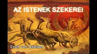 Erich von Däniken és Richard Karn - Az Istenek Szekerei |Ősi Idegenek|