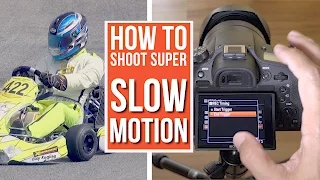 How To Shoot Epic Super Slow Motion Videos | High Frame Rate Tutorial | Sony RX10M3