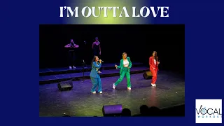 I'm Outta Love-  Vocal Workout EOY Concert 2022