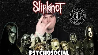 Slipknot - Psychosocial || REACTION 🎧🔥🤘