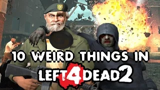 10 Weird Things in Left 4 Dead 2