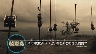 Pieces Of A Broken Body by Matilda Gratte - [Acoustic Group Music]