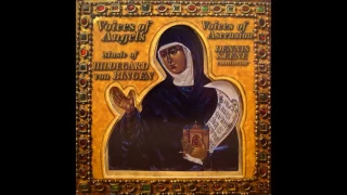 Scivias  - Hildegard von Bingen   Voices of Angels   Voices of Ascension