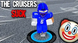 The Cruisers SUCK - Ultimate Football