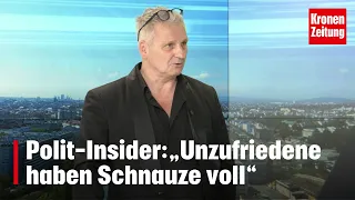 "Krone"-Polit-Insider: „Unzufriedene haben Schnauze voll“ | krone.tv NACHGEFRAGT