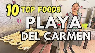 9 CAN'T MISS FOODS of Playa Del Carmen | Mexican Food Guide