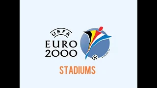 UEFA Euro 2000 Netherlands-Belgium Stadiums