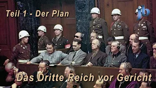 Das Dritte Reich vor Gericht - Der Plan