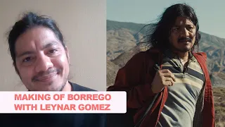 Making of BORREGO with Leynar Gomez