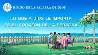 Canción cristiana | Lo que a Dios le importa es el corazón de la persona