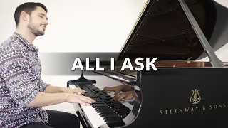 All I Ask - Adele | Piano Cover + Sheet Music