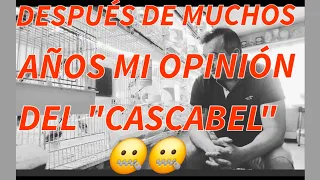 DESPUÉS DE MUCHOS AÑOS MI OPINIÓN DEL CASCABEL