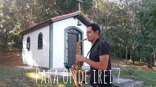 Eu Seguirei - Frei Gilson, Instrumental Saxofone - (Cover) Fabinho Rabello