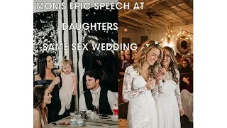 Moms EPIC speech at Gay Daughters Wedding That Everyone Should Hear! | LGBTQ | Pride