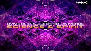 Symbolic & Electric Universe - Science & Spirit