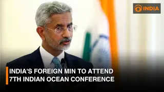 India's Foreign Min to attend 7th Indian Ocean Conference | DD India