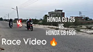 Honda CG 125 Vs Honda CB 150F |Most Demanding Race|👊⚠️