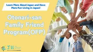 Otonari-san Family Friend Program(OFP)