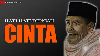 Hati-hati Dengan Cinta Kata Kata Bijak Buya Hamka Terbaru