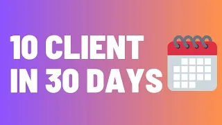 How To Get 10 Recruiting Clients In 30 Days