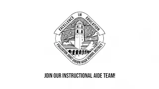 FJUHSD Hiring Instructional Aides