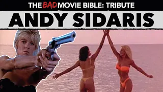 A Tribute to Andy Sidaris