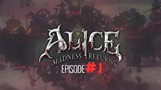 Alice Madness Returns EP1