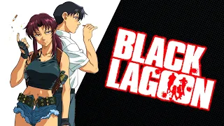 AKSİYON VE FELSEFE DOLU ANİME - BLACK LAGOON