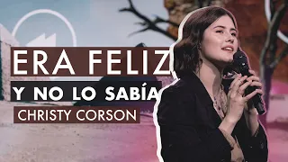 📺 Era feliz y no lo sabía - Christy Corson - 23 Agosto 2020