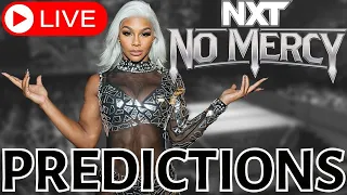 🔴 WWE NXT No Mercy Predictions Live Stream Full Show Reactions