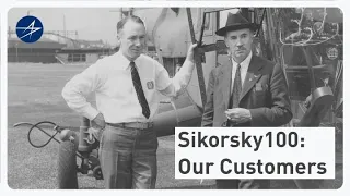 Sikorsky100: Our Customers