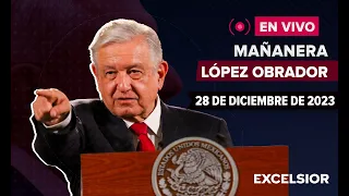 🔴 EN VIVO | Mañanera de López Obrador, 28 de diciembre de 2023