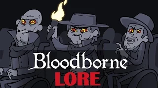 Bloodborne Lore in a Minute! (перевод)