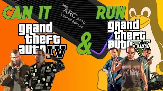 Intel Arc A770 + Linux: Testing GTA IV & GTA V Performance