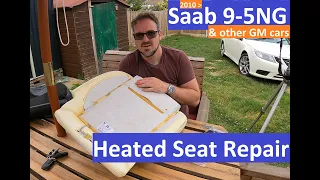 Replacing / Repairing Heated Seat Pads in 2010+ Saab 9-5NG  (And other GM cars, Vauxhall, Opel)