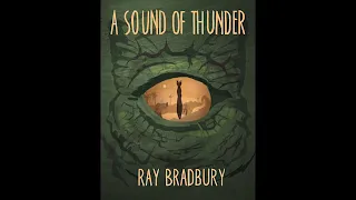 A Sound of Thunder - Ray Bradbury