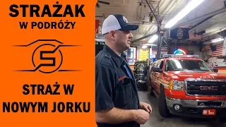 WIZYTA W NOWOJORSKIEJ STRAŻY! 🔥  - STRAŻAK W PODRÓŻY | USA 4 | 🌎