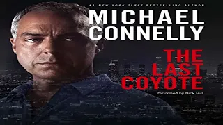 Harry Bosch #4 The Last Coyote -by Michael Connelly (Audiobook)