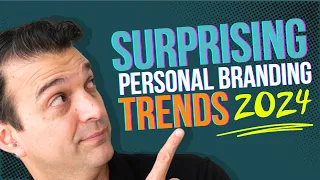 Not So Obvious Personal Branding Trends for 2024