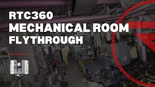 FLY-THROUGH of RTC360 Mechanical Room Scan