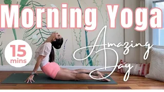 15 MIN MORNING YOGA | Set yourself up for an ✨amazing✨ day